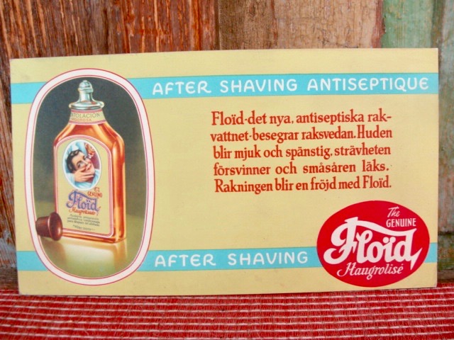 Mainoskyltti/Pyt-stndi, Floid after shaving
