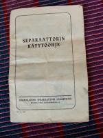 Separaattorin käyttö-ohje v. 1924